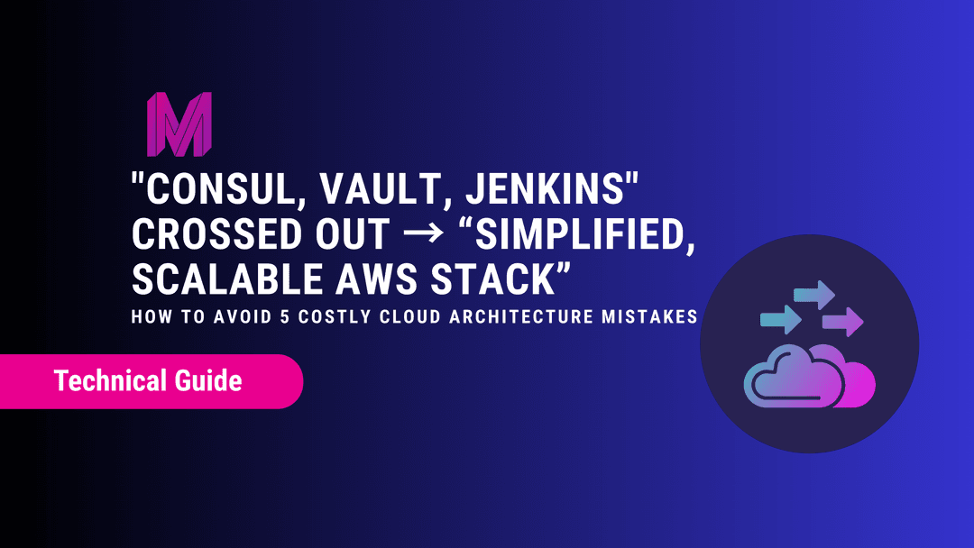 Promotional graphic with text: "Consul, Vault, Jenkins" crossed out, replaced by "Simplified, Scalable AWS Stack." Includes "Technical Guide" label.