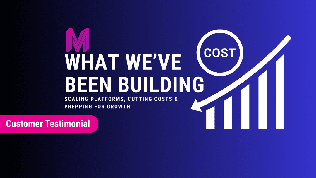 Blue gradient background with text: "What We've Been Building: Scaling Platforms, Cutting Costs & Prepping for Growth." Includes a rising bar graph labeled "Cost."