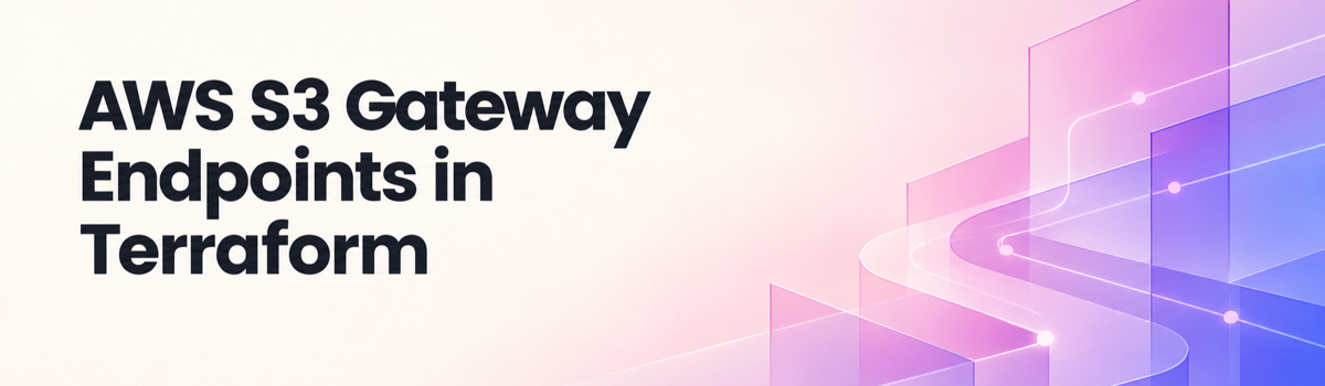 AWS S3 Gateway Endpoints in Terraform on a blush and violet Das Meta background
